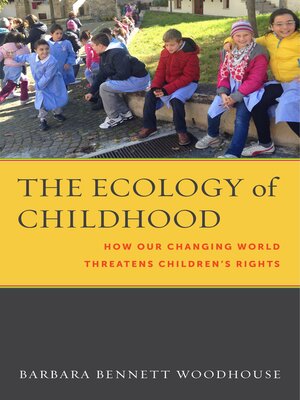 cover image of The Ecology of Childhood